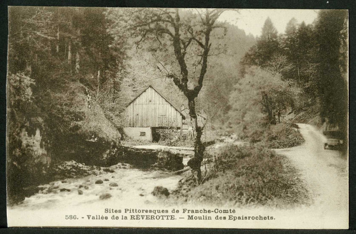 Vallée de la Réverotte. Moulin des Epaisrochets