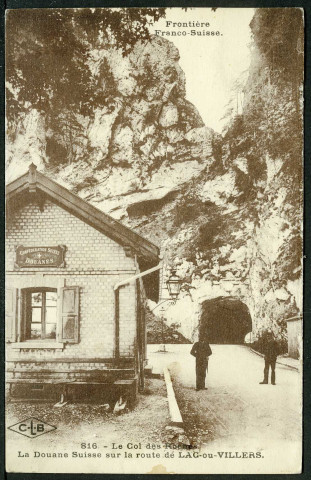 Le col des roches, la douane suisse sur la route de Lac-ou-Villers