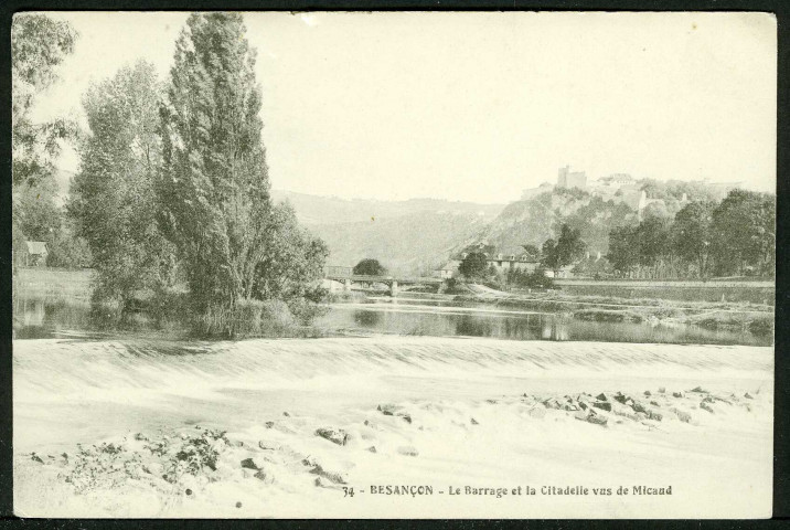 Le barrage et la citadelle vus de Micaud